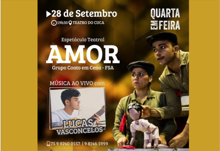 Quarta em Feira: Espetáculo “Amor” e música ao vivo com Lucas Vasconcelos