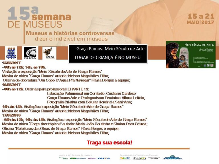 SEMANA DE MUSEUS MRA/CUCA/UEFS