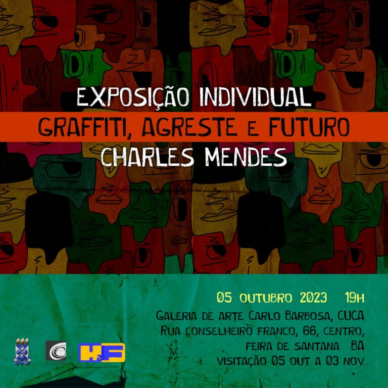 “Graffiti, Agreste e Futuro”, exposição individual do artista Charles Mendes.