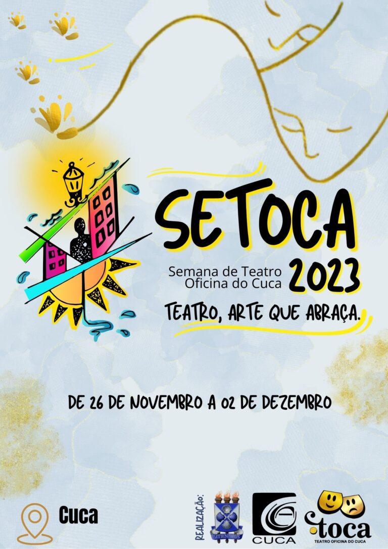 SETOCA 2023 – De 26 de Novembro a 02 de Dezembro – Teatro, a arte que abraça.