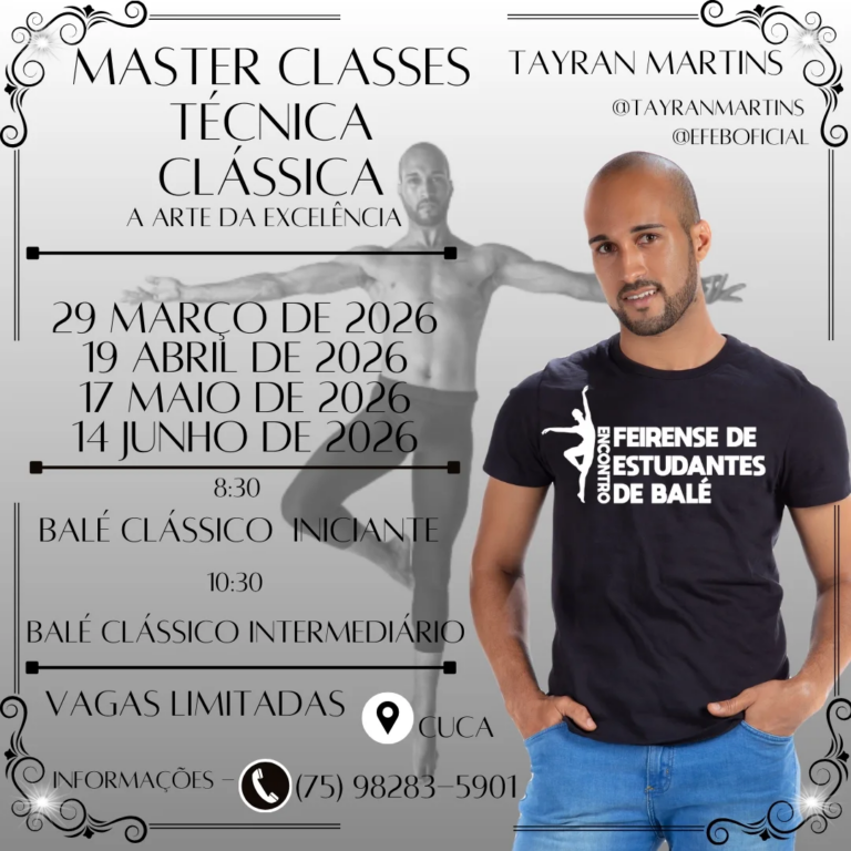 Cuca/Uefs recebe a temporada de 2026 dos Master Classes de Balé Clássico com Tayran Martins 