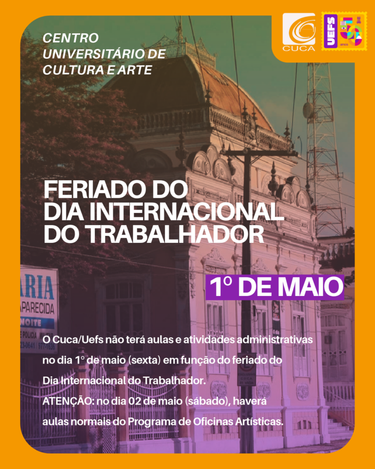 Funcionamento do Cuca durante o Feriado do Dia Internacional do Trabalhador