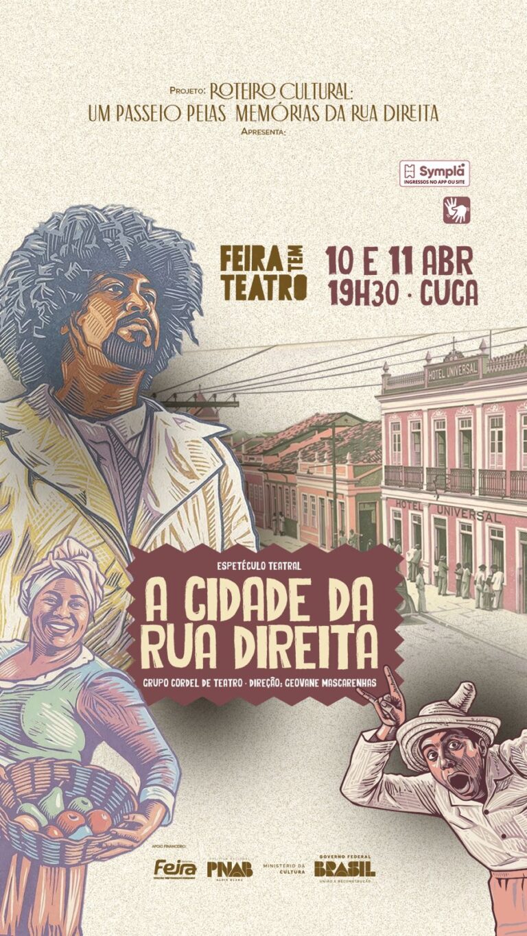 Cuca/Uefs recebe o espetáculo sobre Feira de Santana nos anos 30
