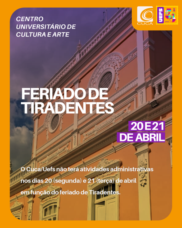 Funcionamento do Cuca durante o Feriado de Tiradentes