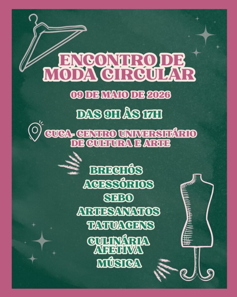 Cuca/Uefs recebe 2º Encontro de Moda Circular